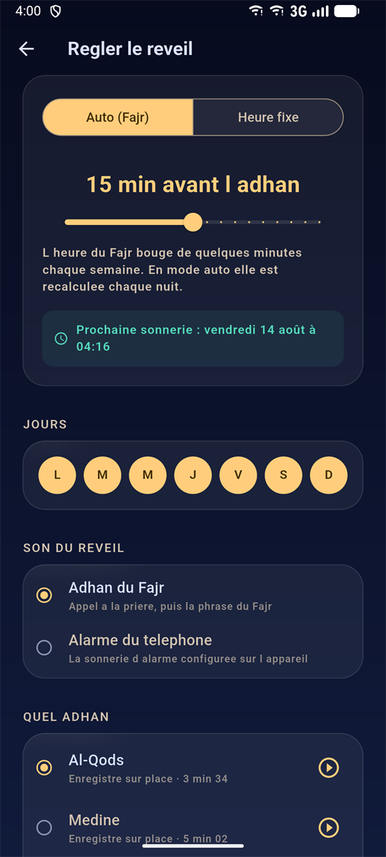 Réglage du réveil : déclenchement 15 minutes avant l'adhan, jours de la semaine, choix de l'adhan.